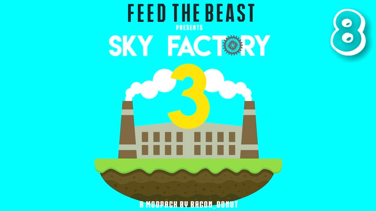 ЛУЧШАЯ ПЕЧКА НА СКАЙБЛОКЕ - SkyFactory 3 [8]