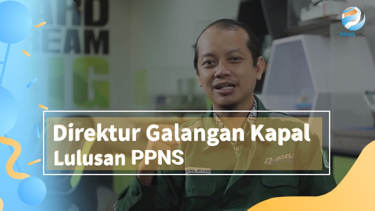 Direktur Galangan Kapal Lulusan Kampus Vokasi