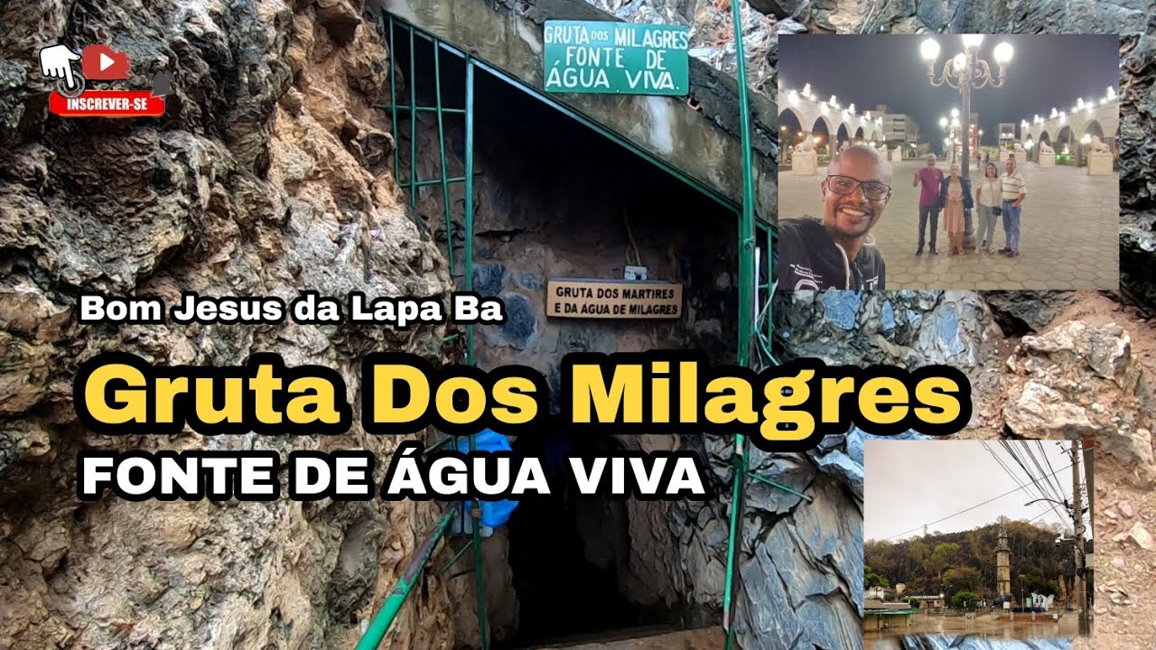 Gruta Dos Milagres Fonte de Água Viva - Bom Jesus da Lapa