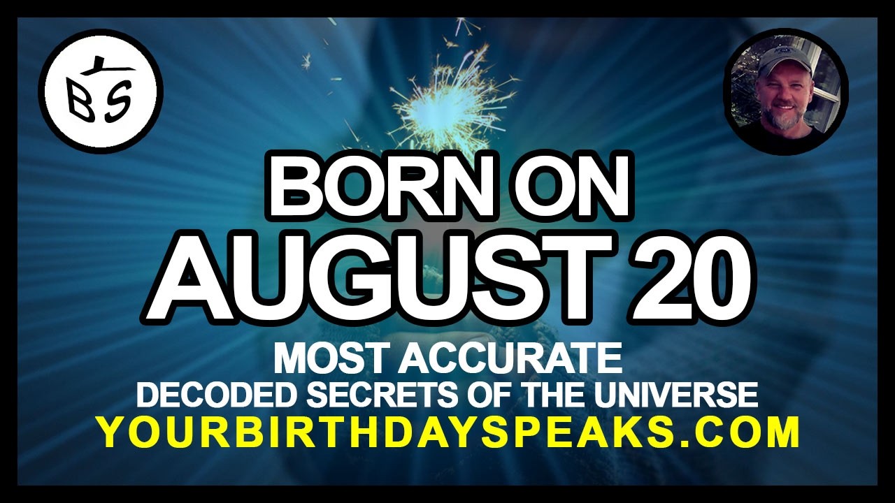 Born on August 20 | Numerology and Astrology Analysis