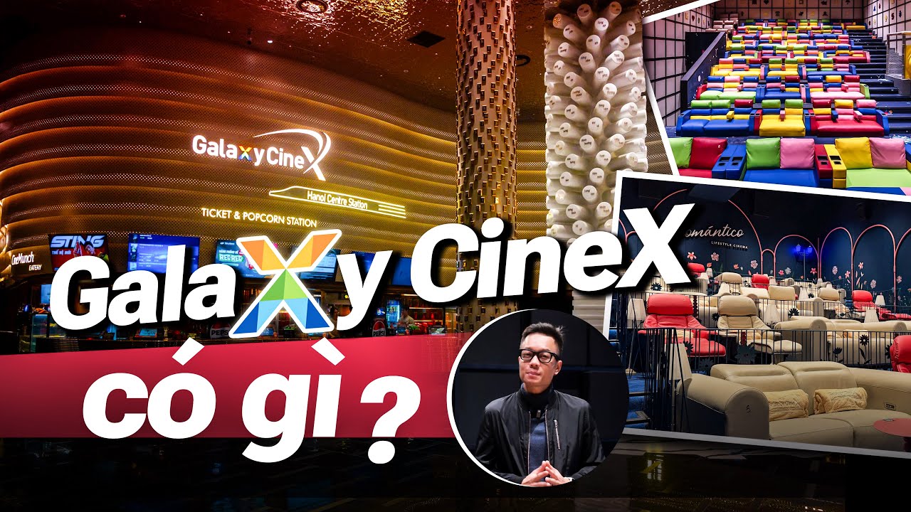 Đi xem phim tại Galaxy CineX: màn hình LED, nhiều hạng phòng, máy chiếu Christie xịn