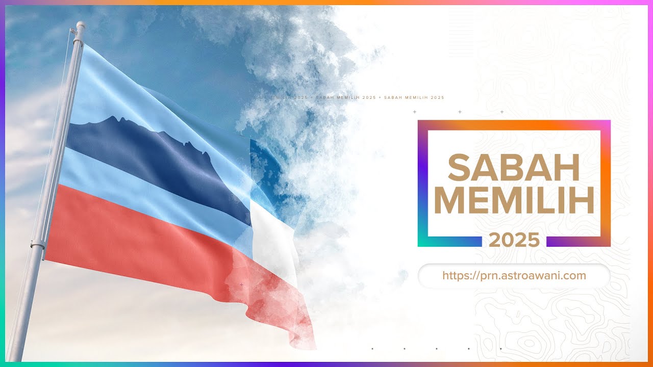 [LANGSUNG] Sabah Memilih 2025 | 30 Nov 2025