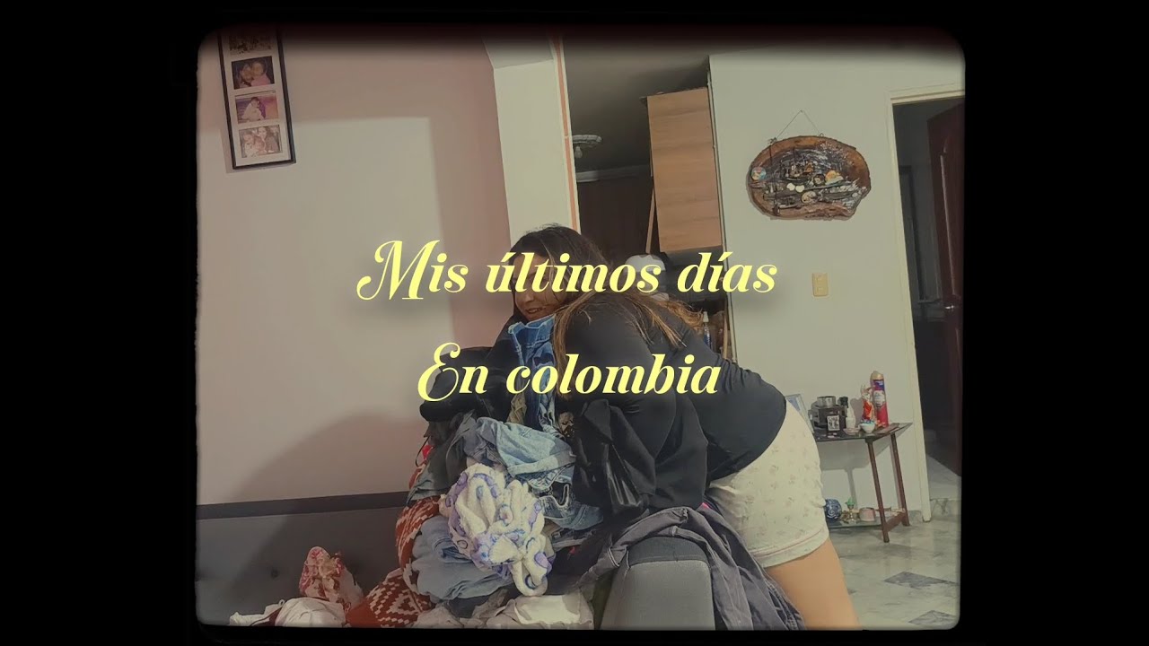 Cronicas de mis últimos días en 🇨🇴/compras 🛍️| amigos y familia 🫂