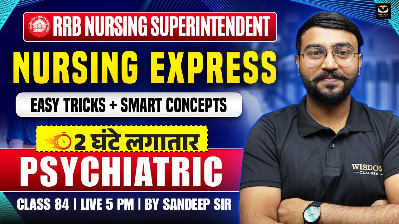 🔥 RRB Nursing Superintendent Special | Nursing Express Class 83 | Easy Tricks + Smart Concepts