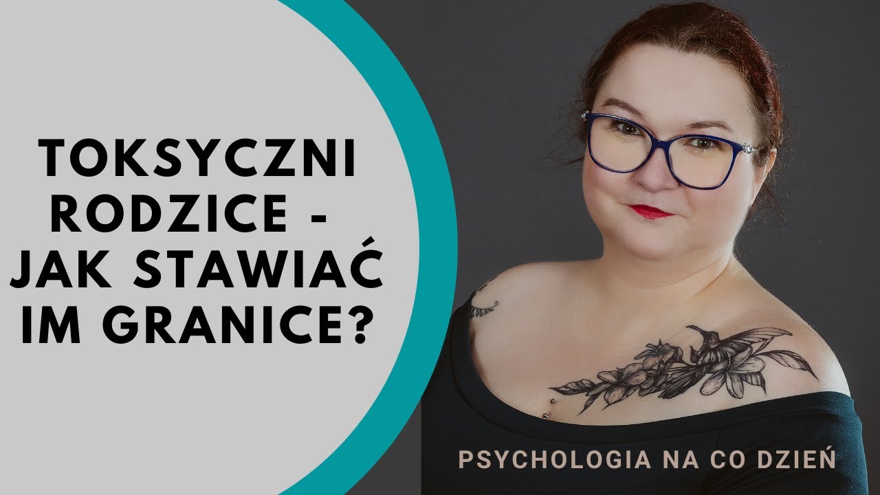 Toksyczni rodzice - jak stawiać im granice?