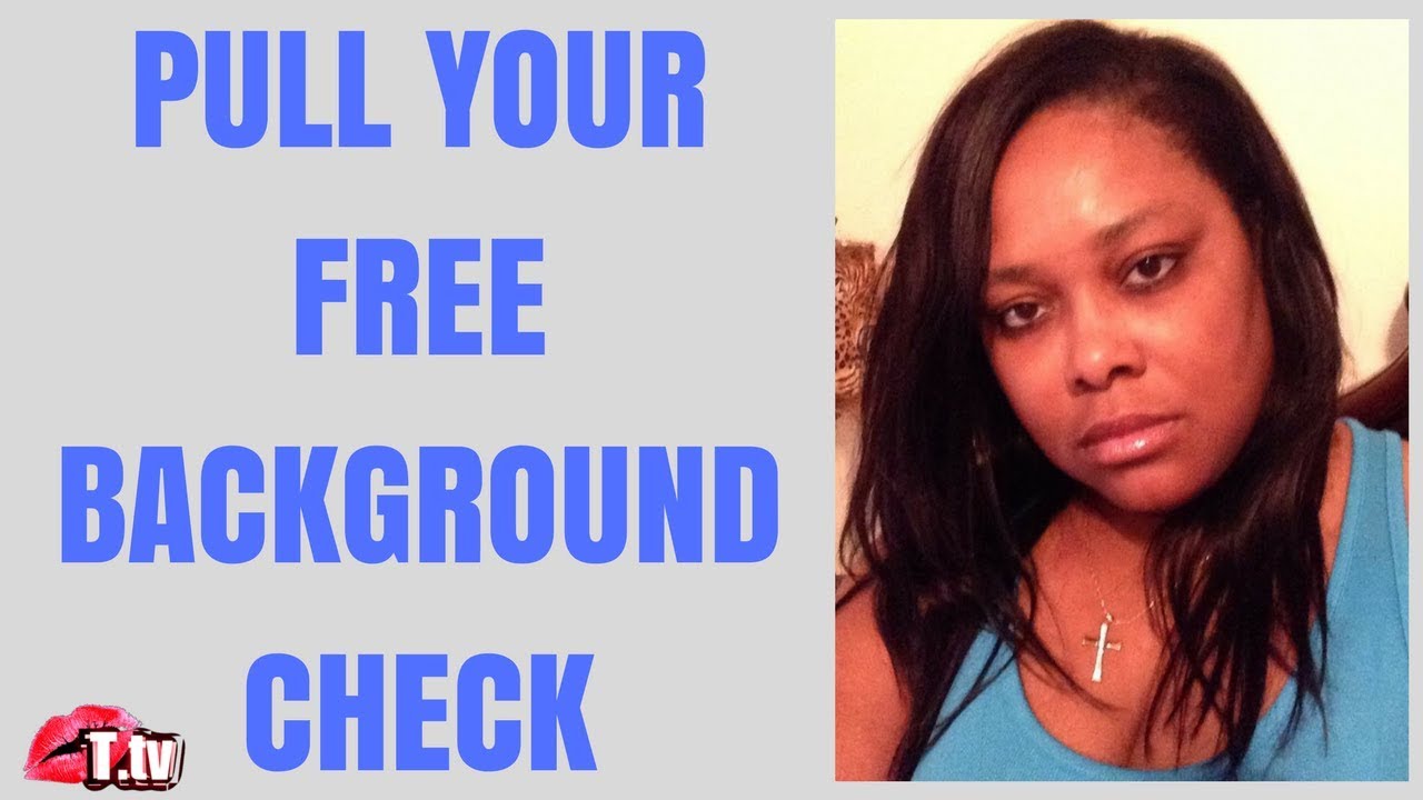 BACKGROUND CHECKS TOTALLY FREE!!  SEE WHAT'S BEING REPORTED TO EMPLOYERS!!!