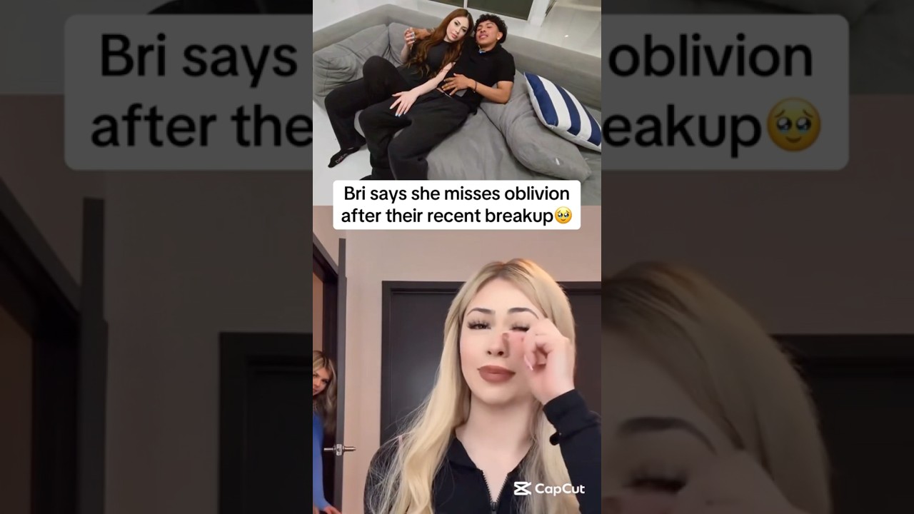 Bri Says she Misses Oblivion after their Recent Breakup #oblivion #tiktok #kickstreamer