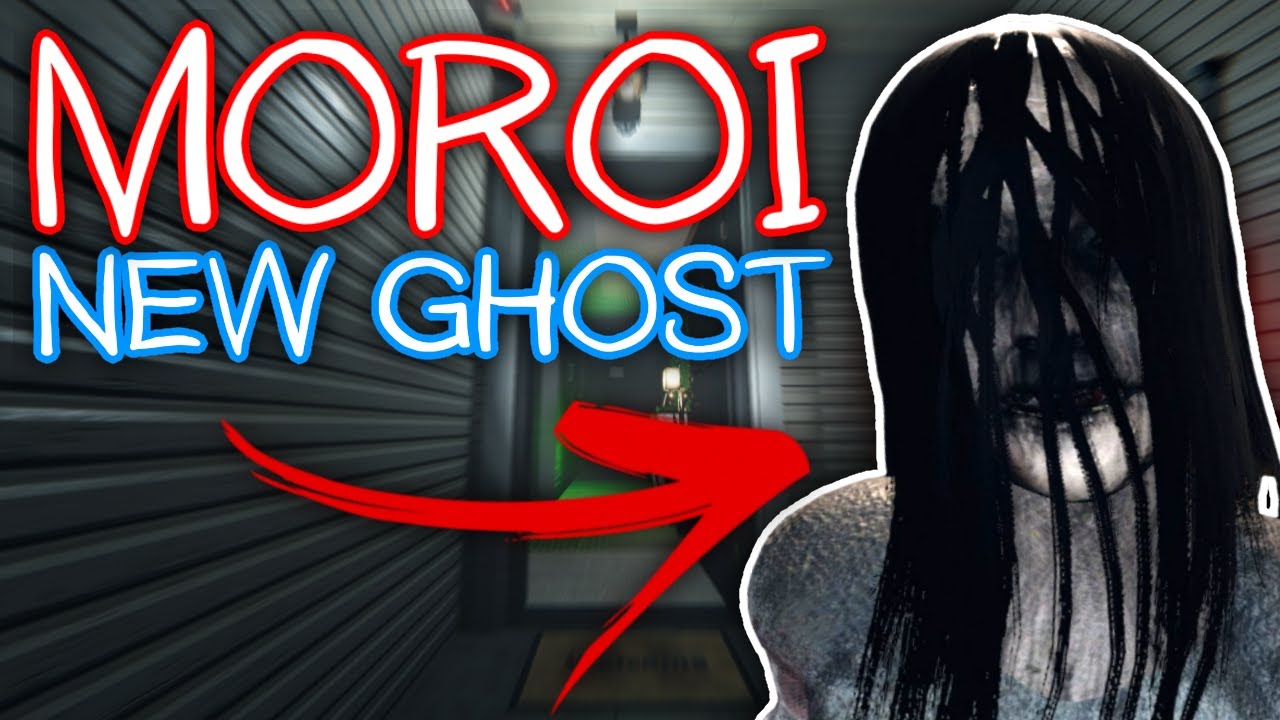 MY FIRST NEW GHOST: THE MOROI - Phasmophobia NEW UPDATE