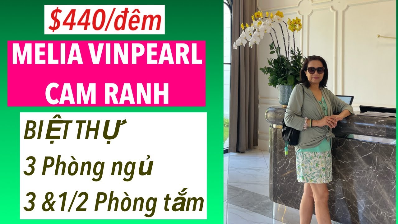 P16_ REVIEW CHI TIẾT RESORT MELIA VINPEARL CAM RANH _BIỆT THỰ 3 PHÒNG NGỦ + HỒ BƠI RIÊNG 