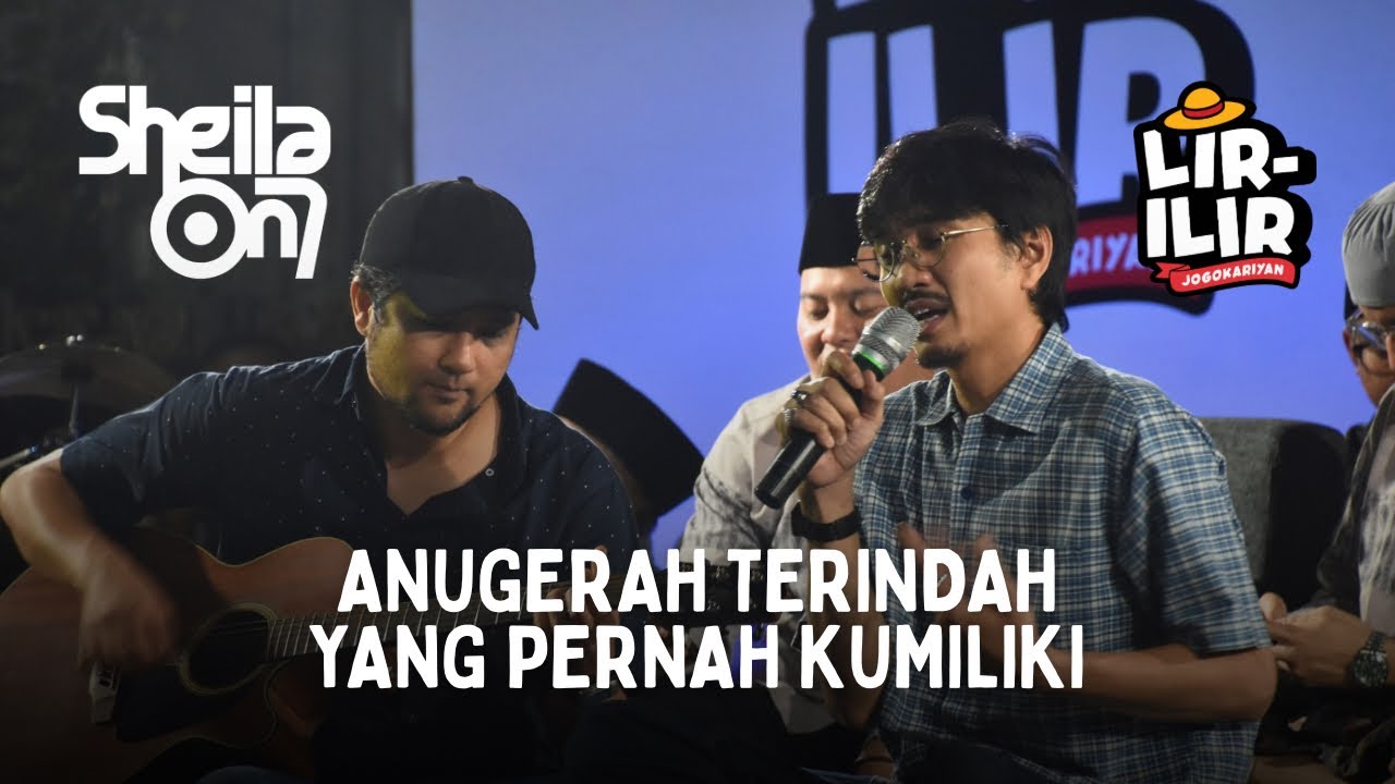 Sheila On 7 - Anugerah Terindah Yang Pernah Kumiliki | Live at Lir-Ilir Jogokariyan