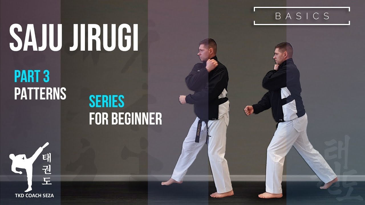 Saju Jirugi Part 3 / Patterns Saju Jirugi - Taekwondo Tutorial