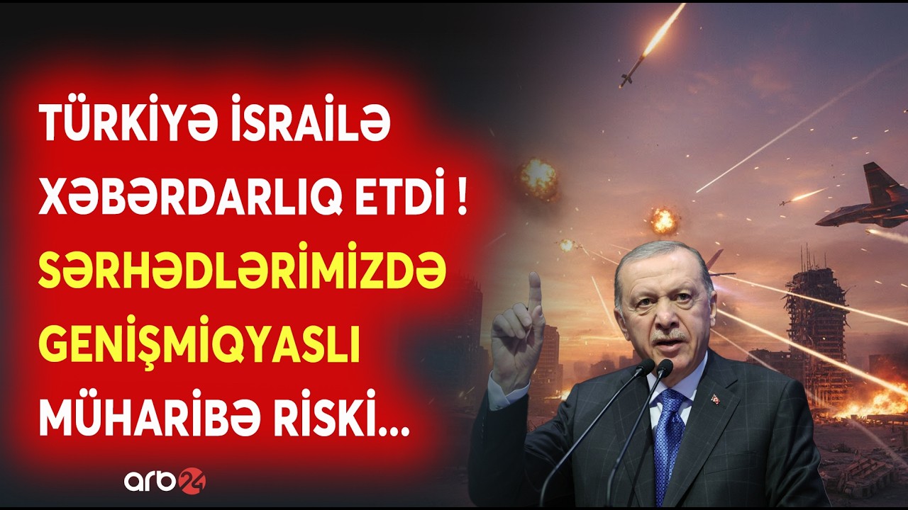 Türkiyə SƏSSİZLİYİ POZDU - Ankaradan GENİŞMİQYASLI MÜHARİBƏ ANONSU - Tehran üçün AĞIR SSENARİ...