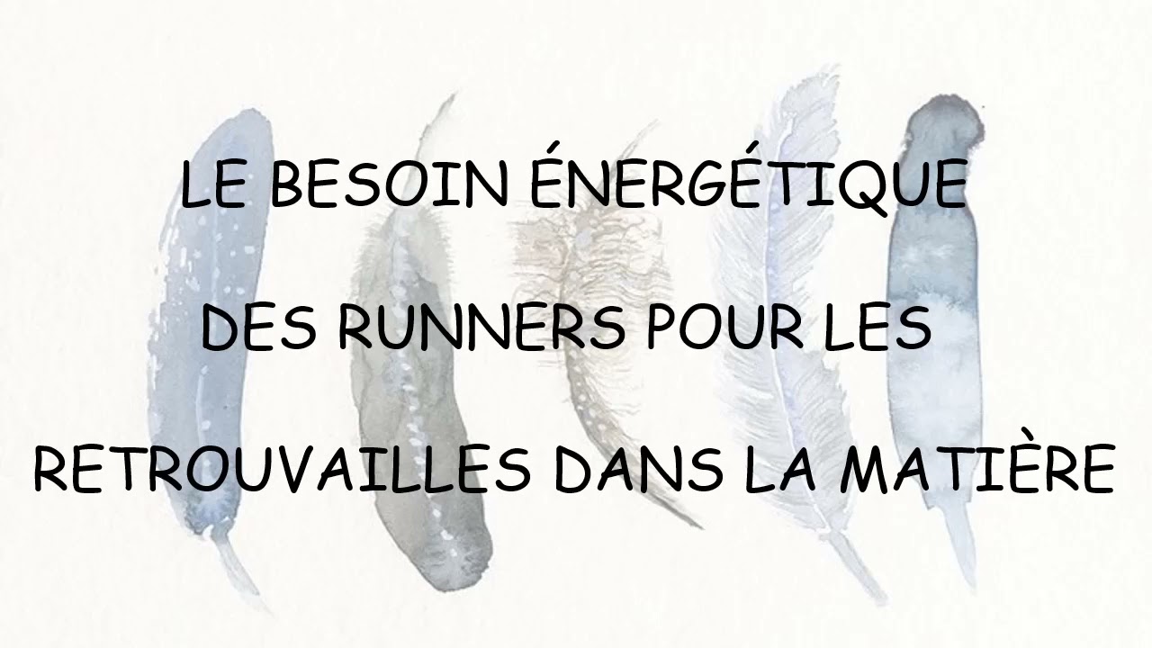 Le besoin énergétique des runners pour les retrouvailles