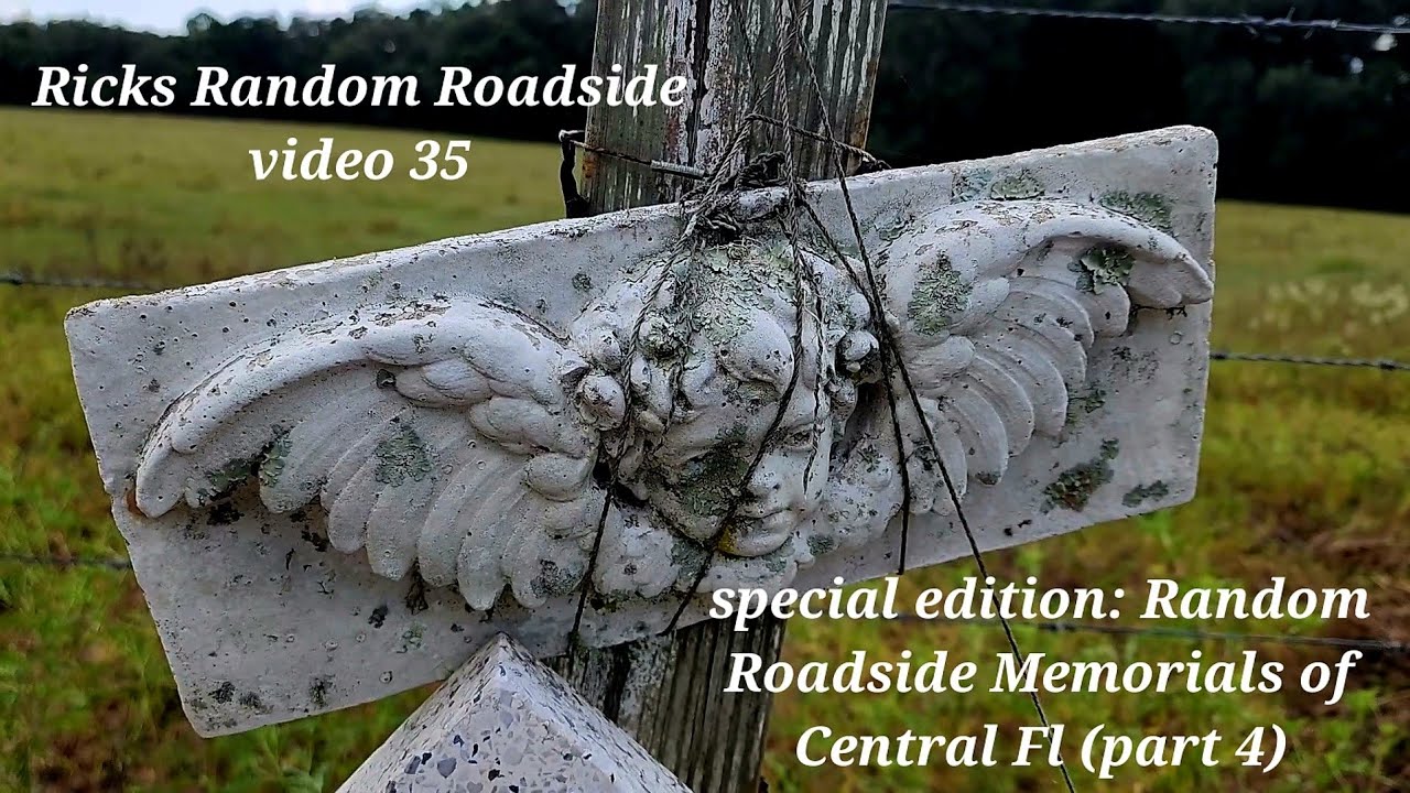 Random Roadside Memorials of Central Fl. (part 4).  Rick's Random Roadside video 35.