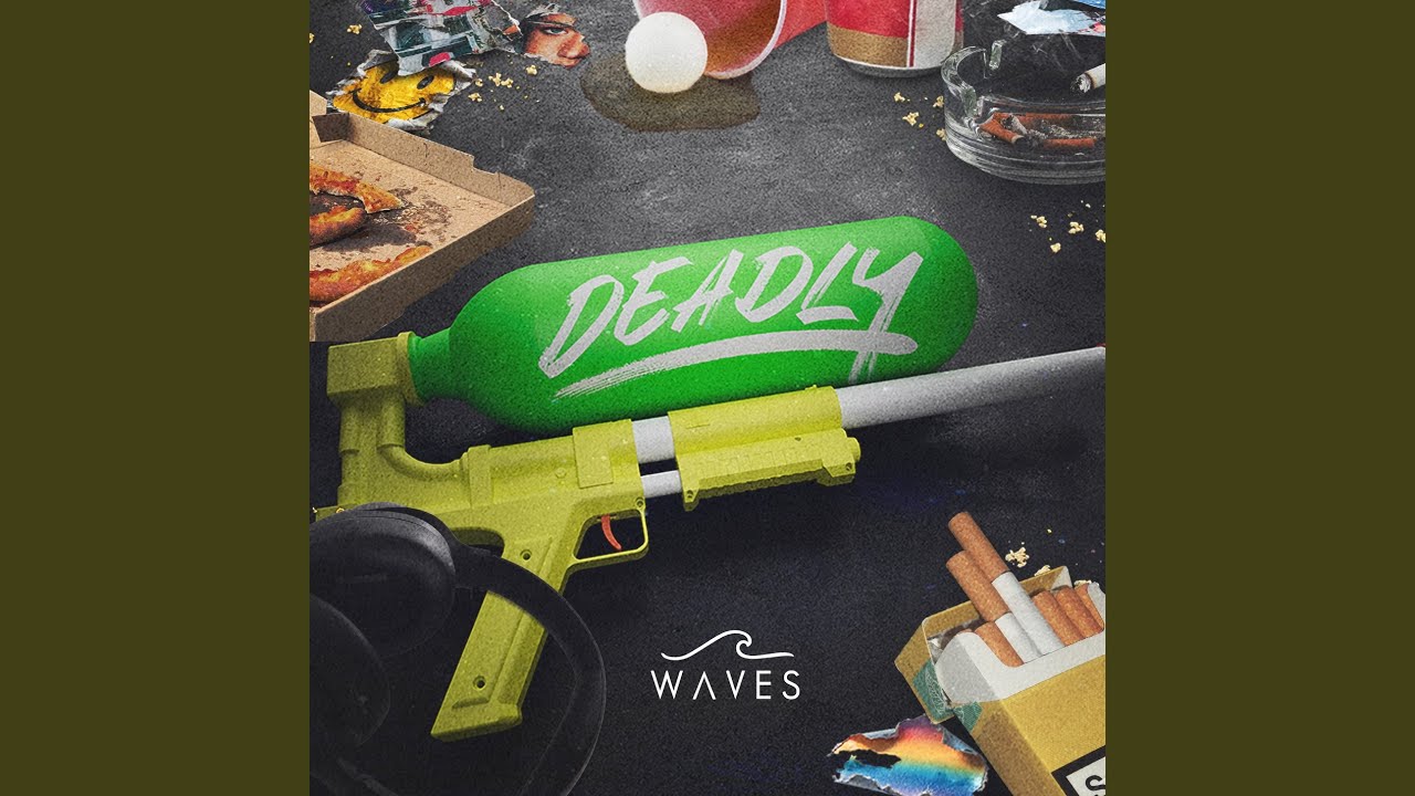DEADLY