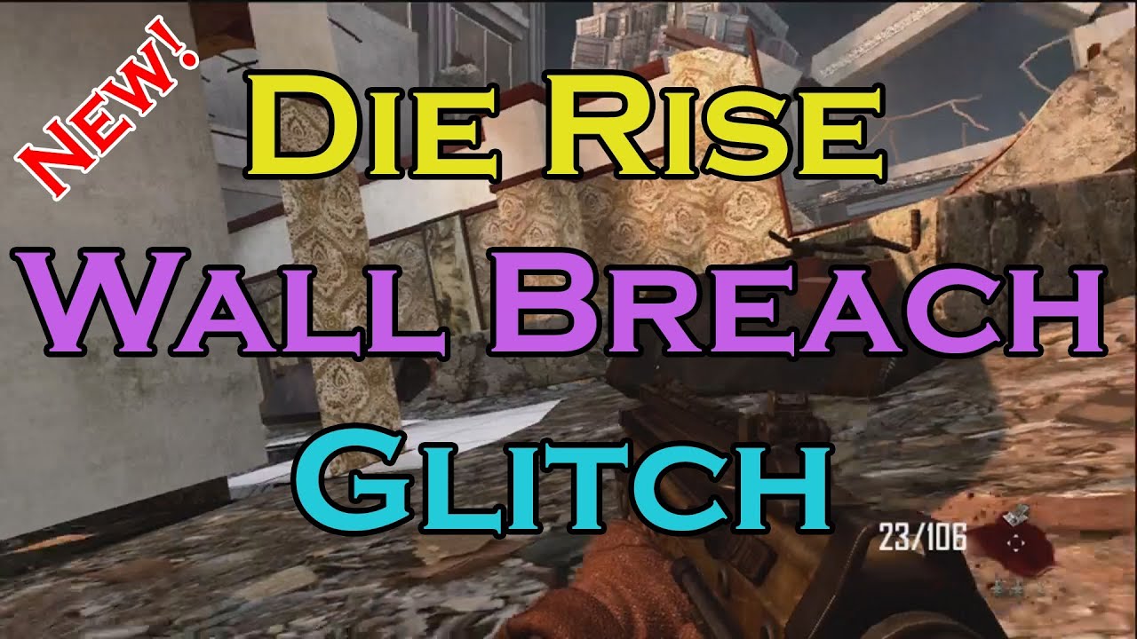 Die Rise Wall Breach Glitch! - Trample Steam Barrier Glitch - Black Ops 2 Zombies Glitches