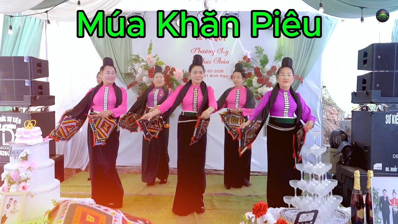 VŨ ĐIỆU KHĂN PIÊU | ĐVN NCT GIA ĐÌNH CHÚC MỪNG LVQ PHƯƠNG LY & PHÚC THẢO.