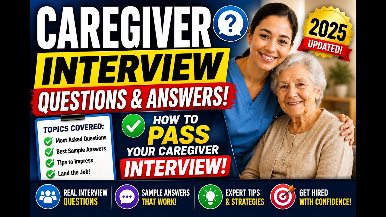 CAREGIVER Interview Questions & Answers! ✅ How to PASS Your Caregiver Interview (2025)