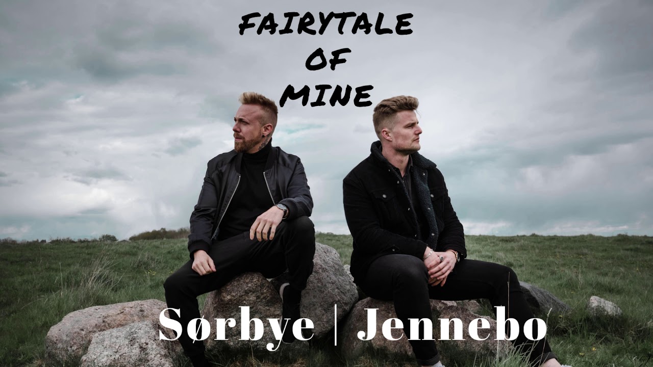 Sørbye | Jennebo - Fairytale Of Mine (Official Audio)