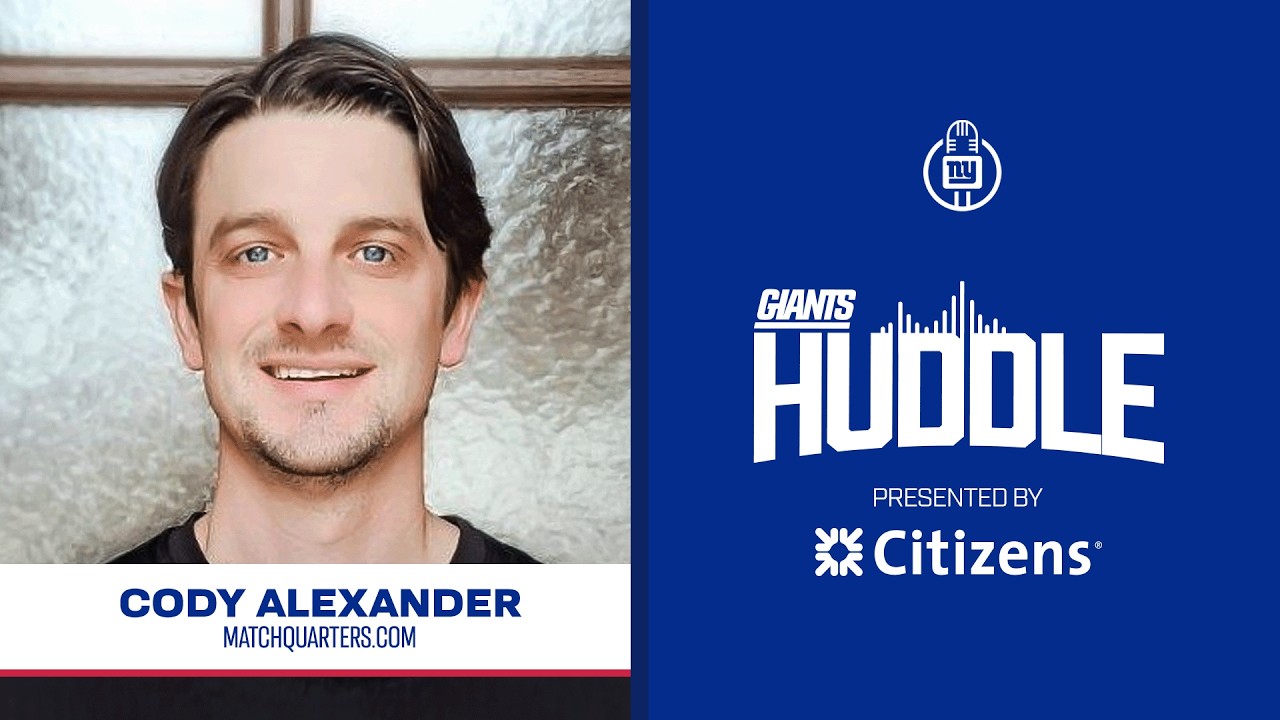 MatchQuarters.com NFL Analyst Cody Alexander | Giants Huddle | New York Giants