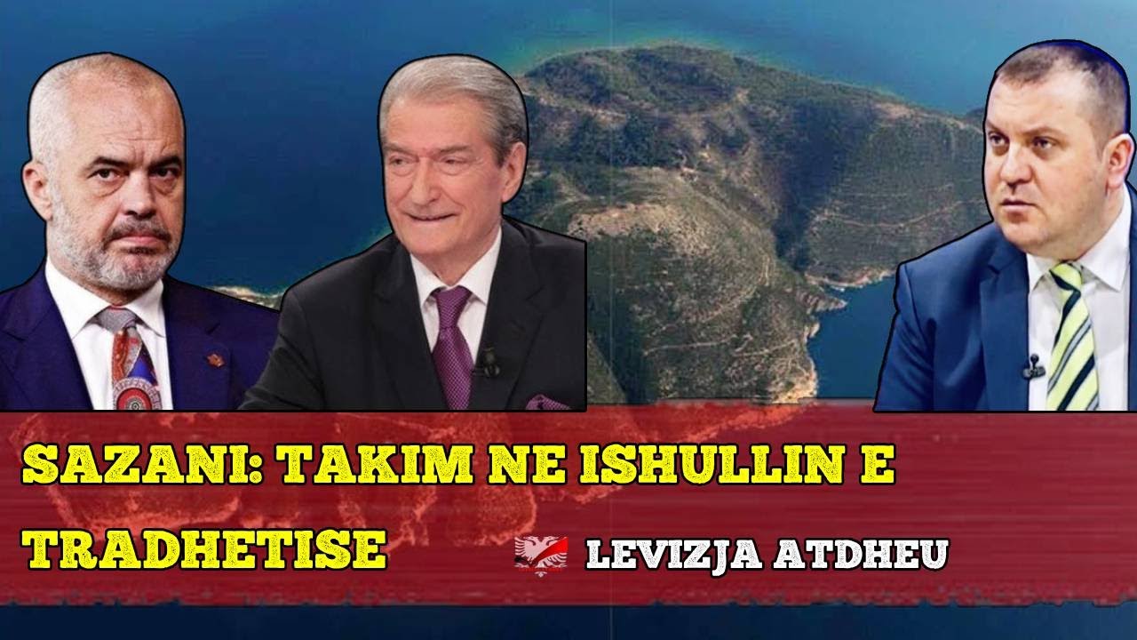 Sekreti i marrëveshjes Rama-Berisha për Sazanin/ Kushti YNE për t’u bashkuar me PARTITE e REJA!