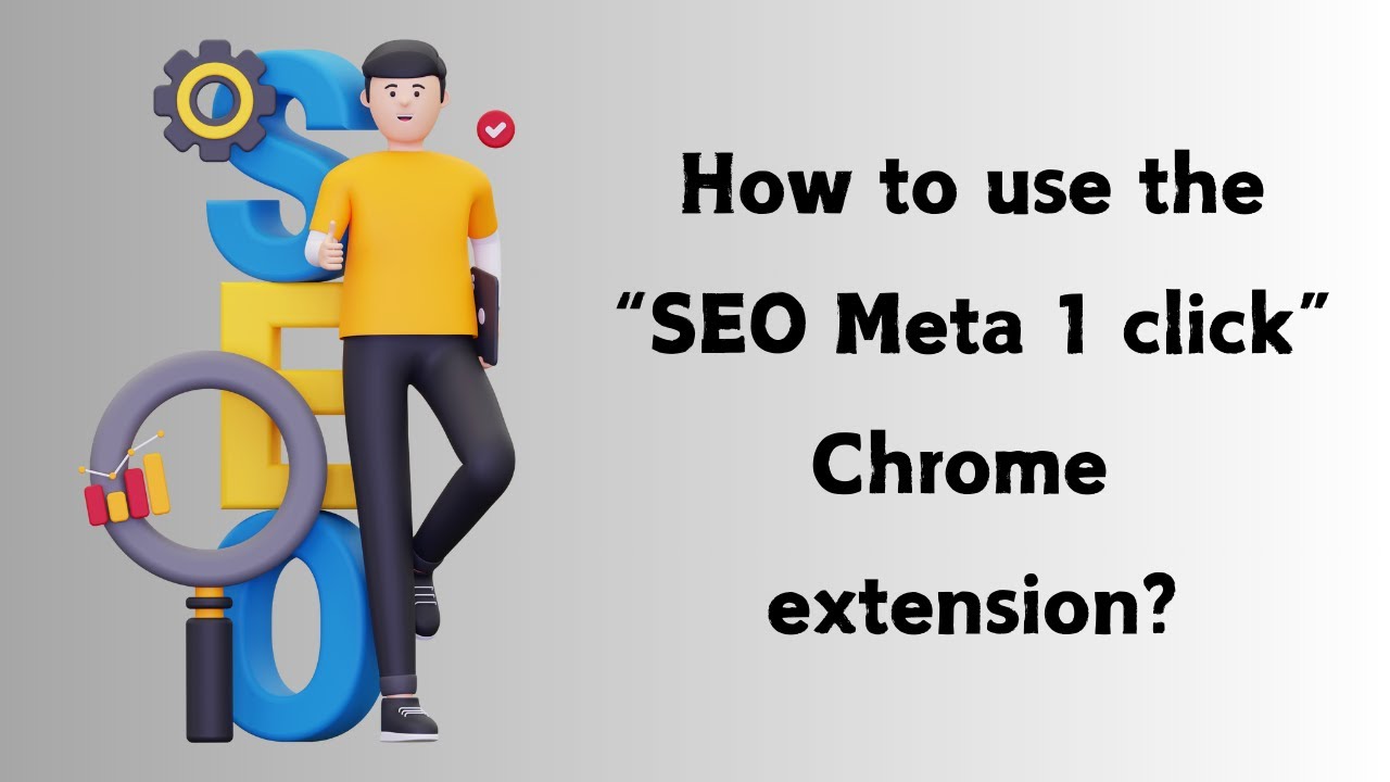 How to use the SEO Meta 1 click Chrome extension?