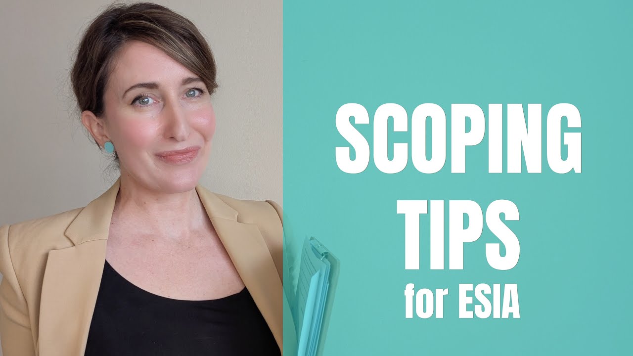 Scoping Tips - for Environmental and Social Impact Assessment