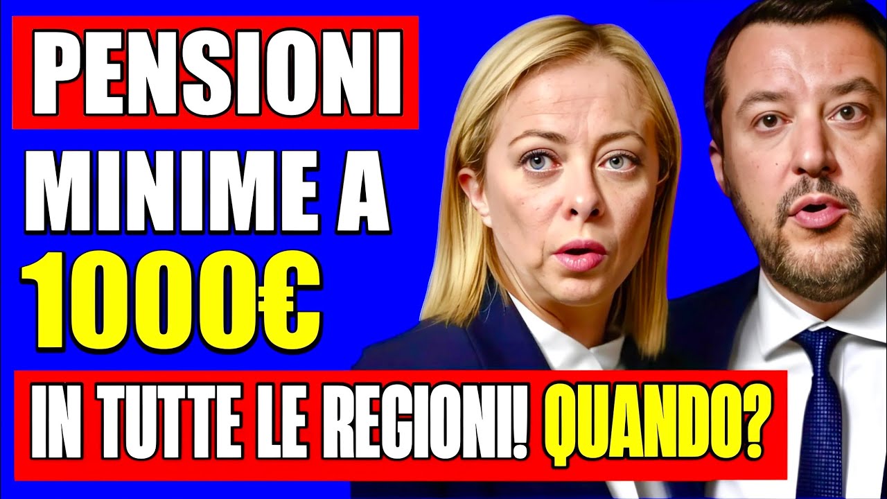 PENSIONI MINIME A 1.000 EURO al MESE IN TUTTE LE REGIONI 👉 LA 
