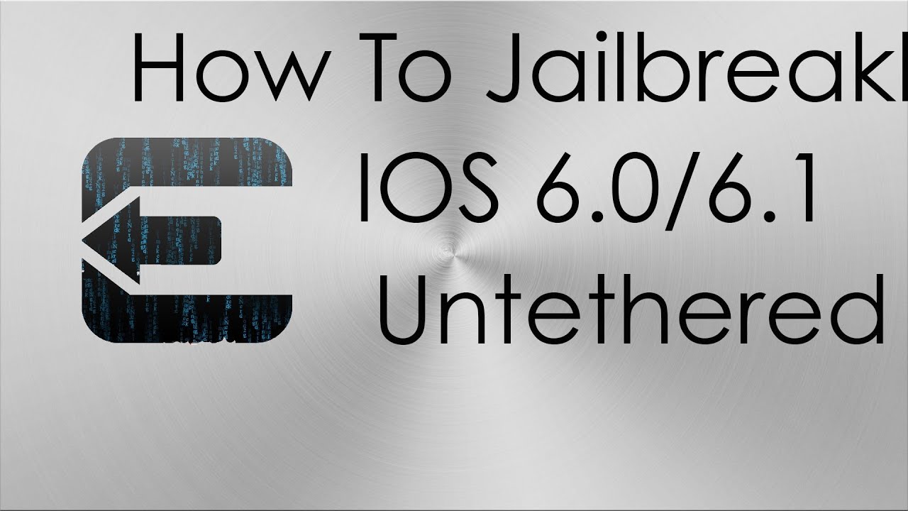 How To Jailbreak IOS 6.1 UNTETHERED All Devices!