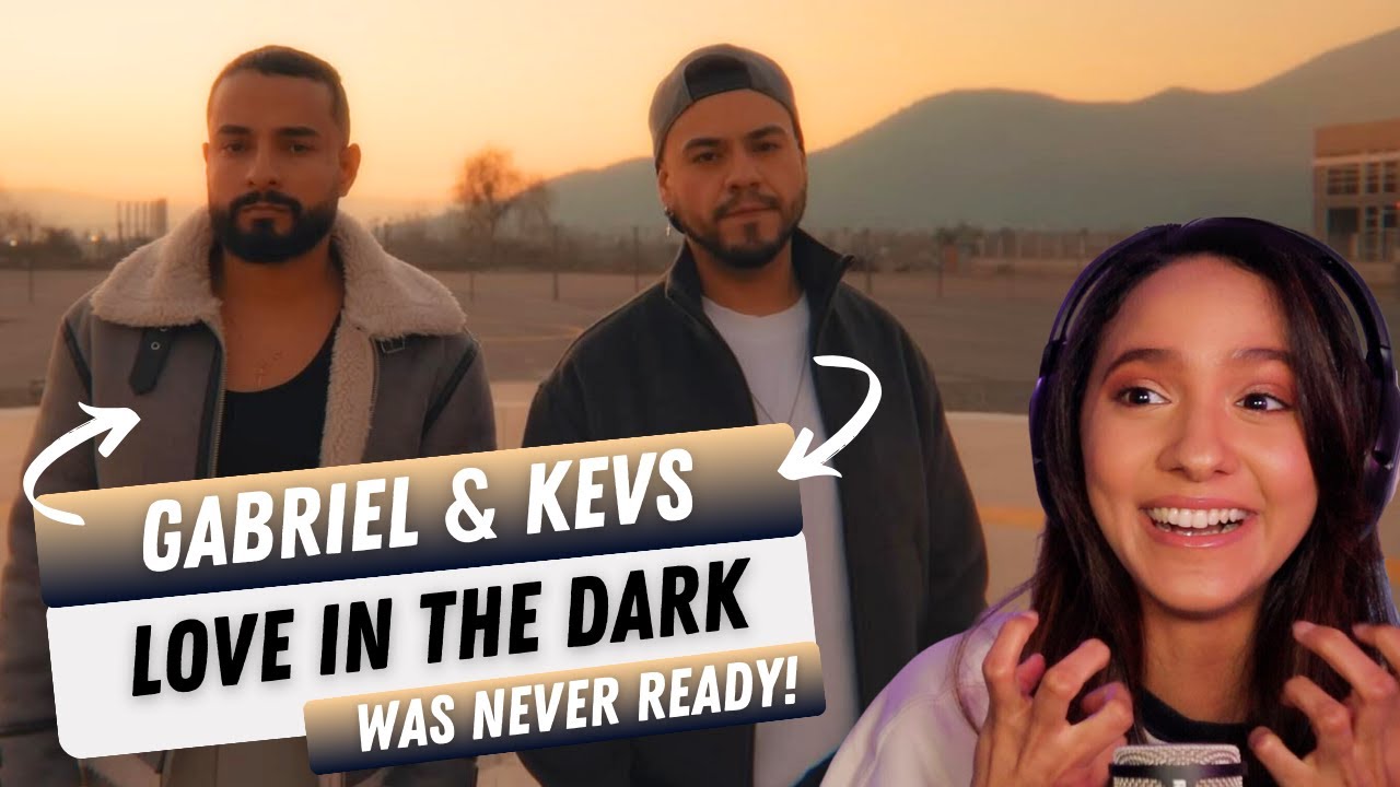 Kevz (First Time Hearing) x Gabriel Henrique - Love in The Dark | REACTION!!