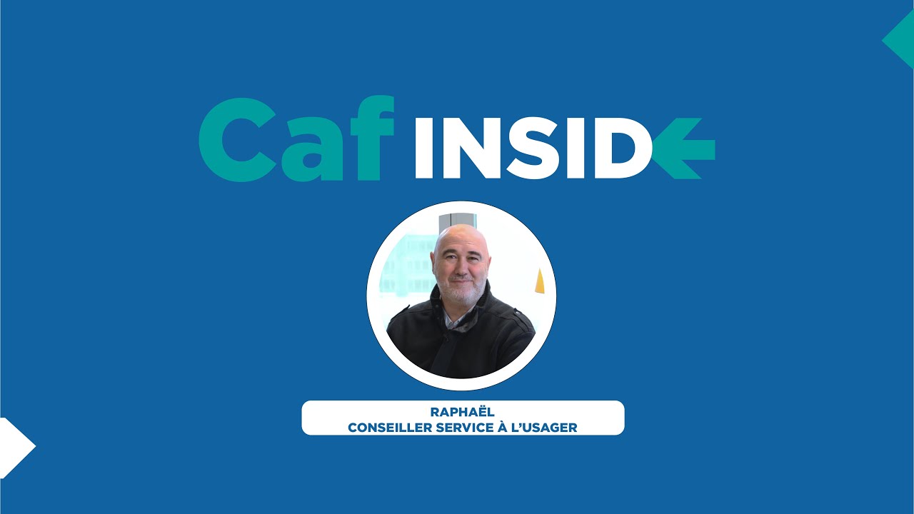 CAF INSIDE | Raphaël, conseiller service à l'usager