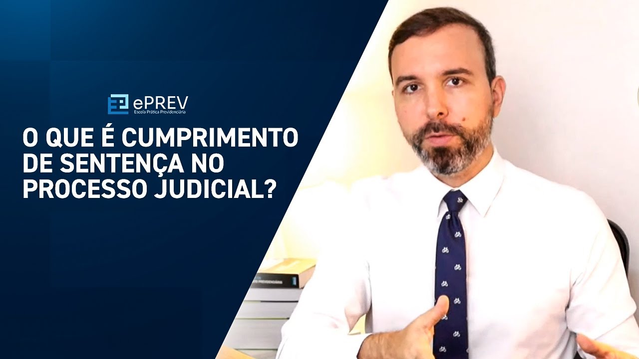 O QUE CUMPRIMENTO DE SENTENÇA NO PROCESSO JUDICIAL ?