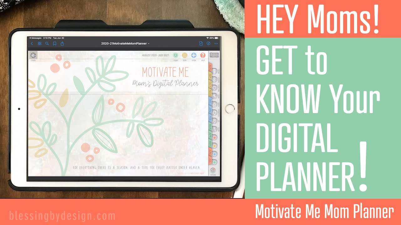 Get to Know Your Digital Planner - Motivate Me Mom Digital Planner BASICS