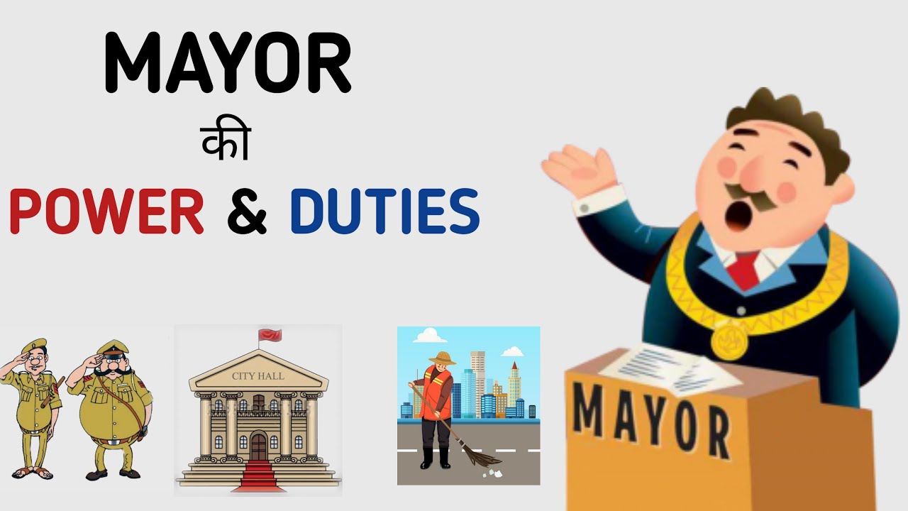 Mayor Powers And Duties In India | How Mayor Is Elected | How To Become Mayor |Municipal Corporation