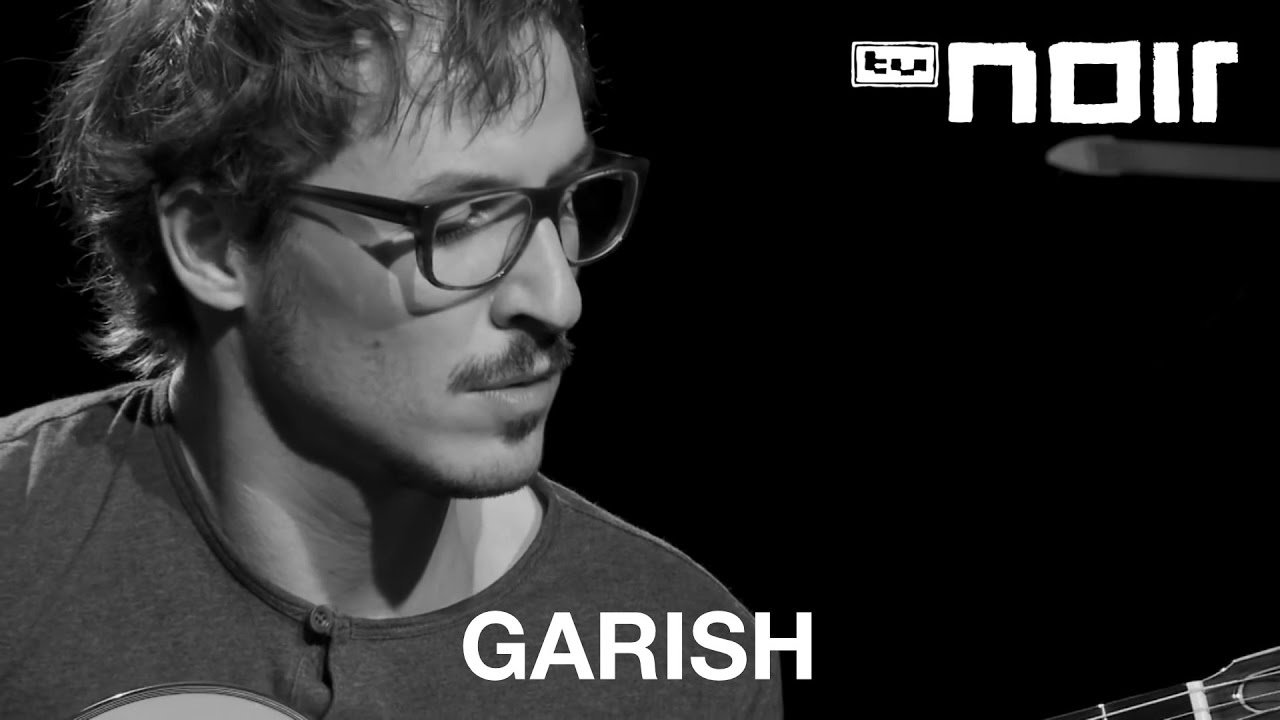 Garish - Auf den Dächern (live bei TV Noir)