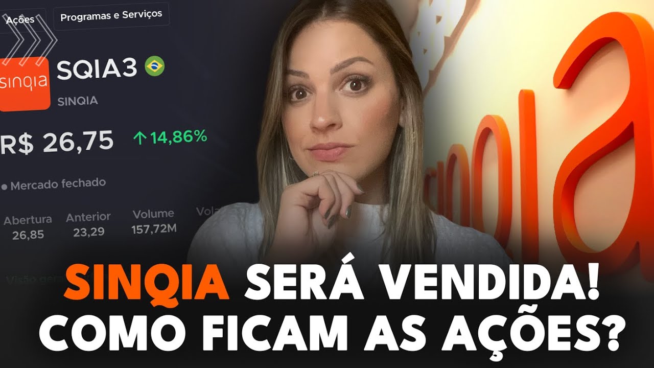 🚨 SINQIA ( SQIA3 ) SER&Aacute; VENDIDA! Como ficam as a&ccedil;&otilde;es e dividendos da empresa?