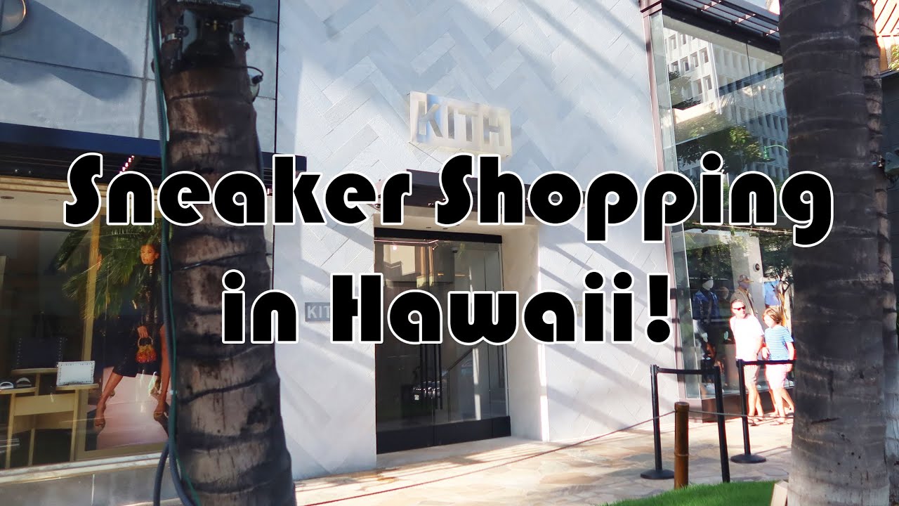 Sneaker Shopping in Hawaii!
