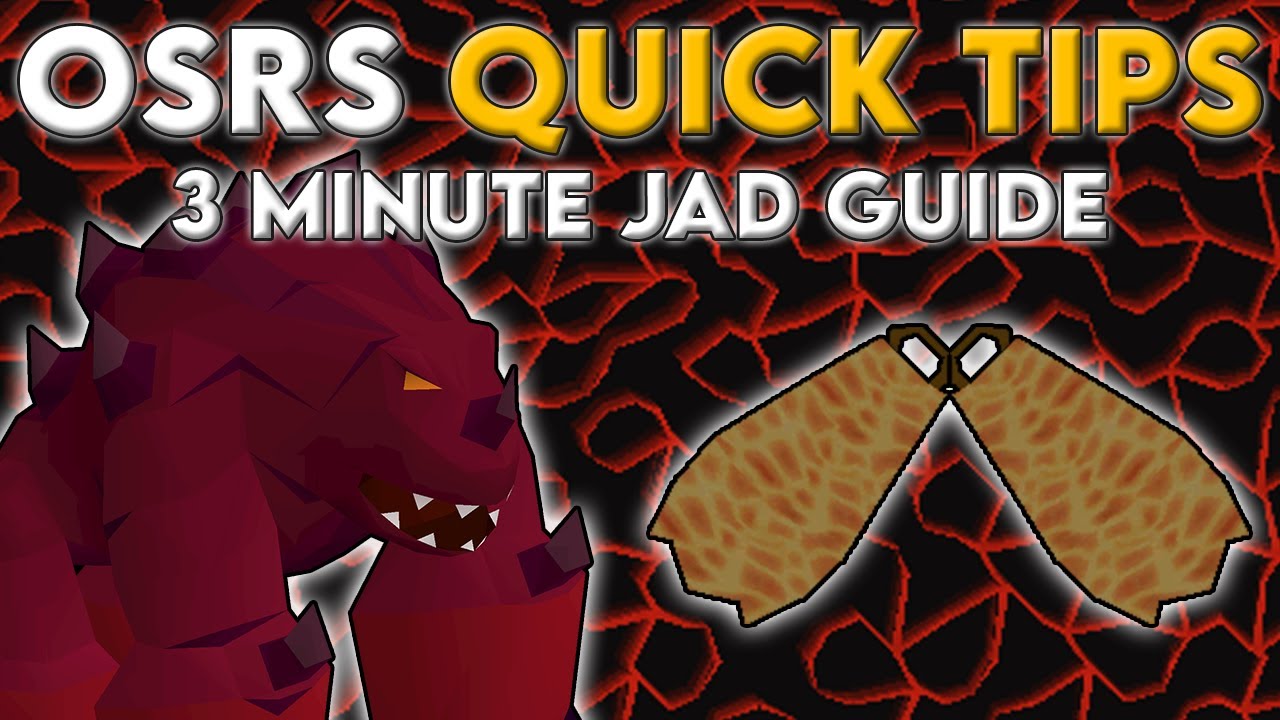3-минутное руководство по Jad — краткие советы по OSRS за 3 минуты или меньше