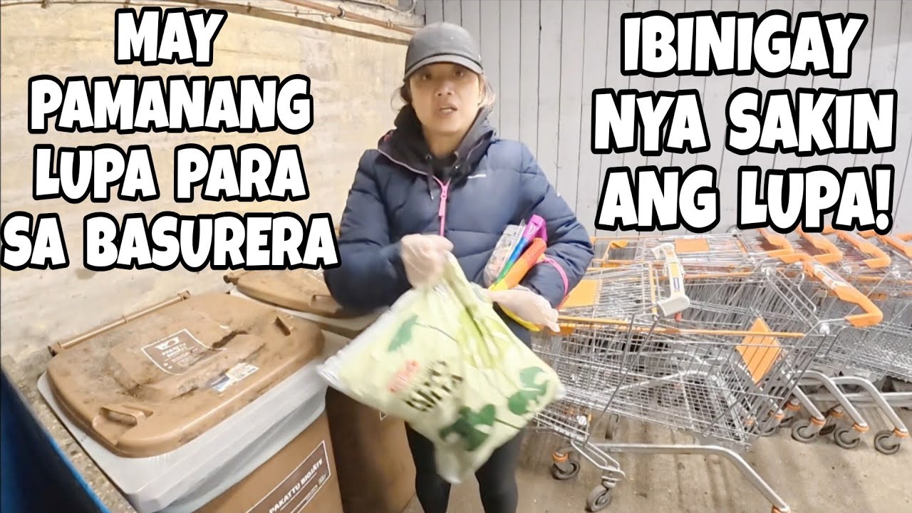 BINIGYAN NG LUPA ANG BASURERA | DUMPSTER DIVING IN FINLAND | THAI-FINNISH 