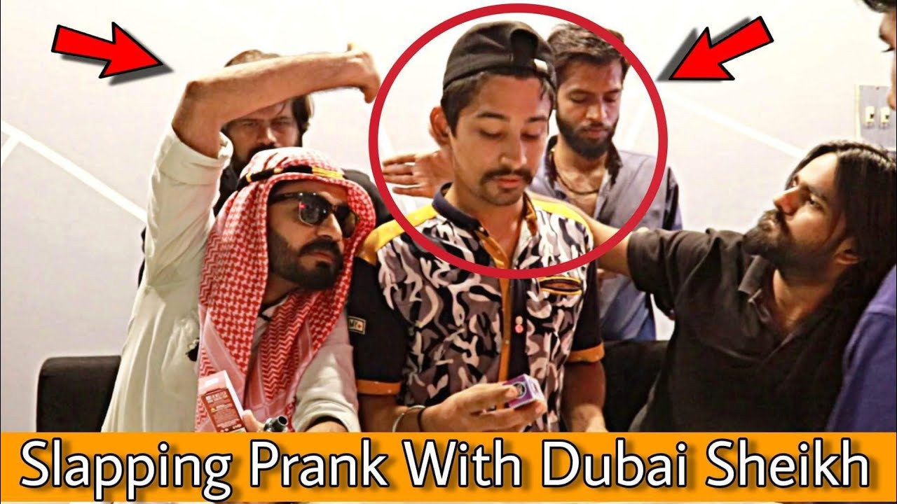 Funny Slapping Prank Went Too Far || Dubai Sheikh Edition || OUR ENTERTAINMENT