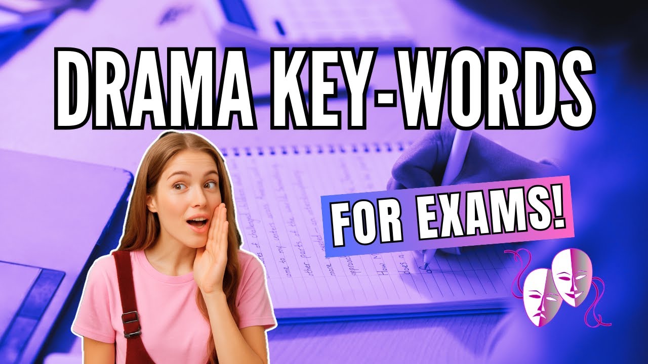Drama Terminology You MUST Know for Exams & Performances