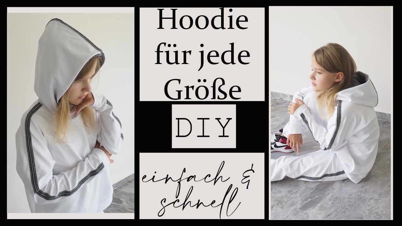 Hoodie nähen lernen - ohne Schnittmuster - einfach und schnell - DIY mit Annas Nähschule