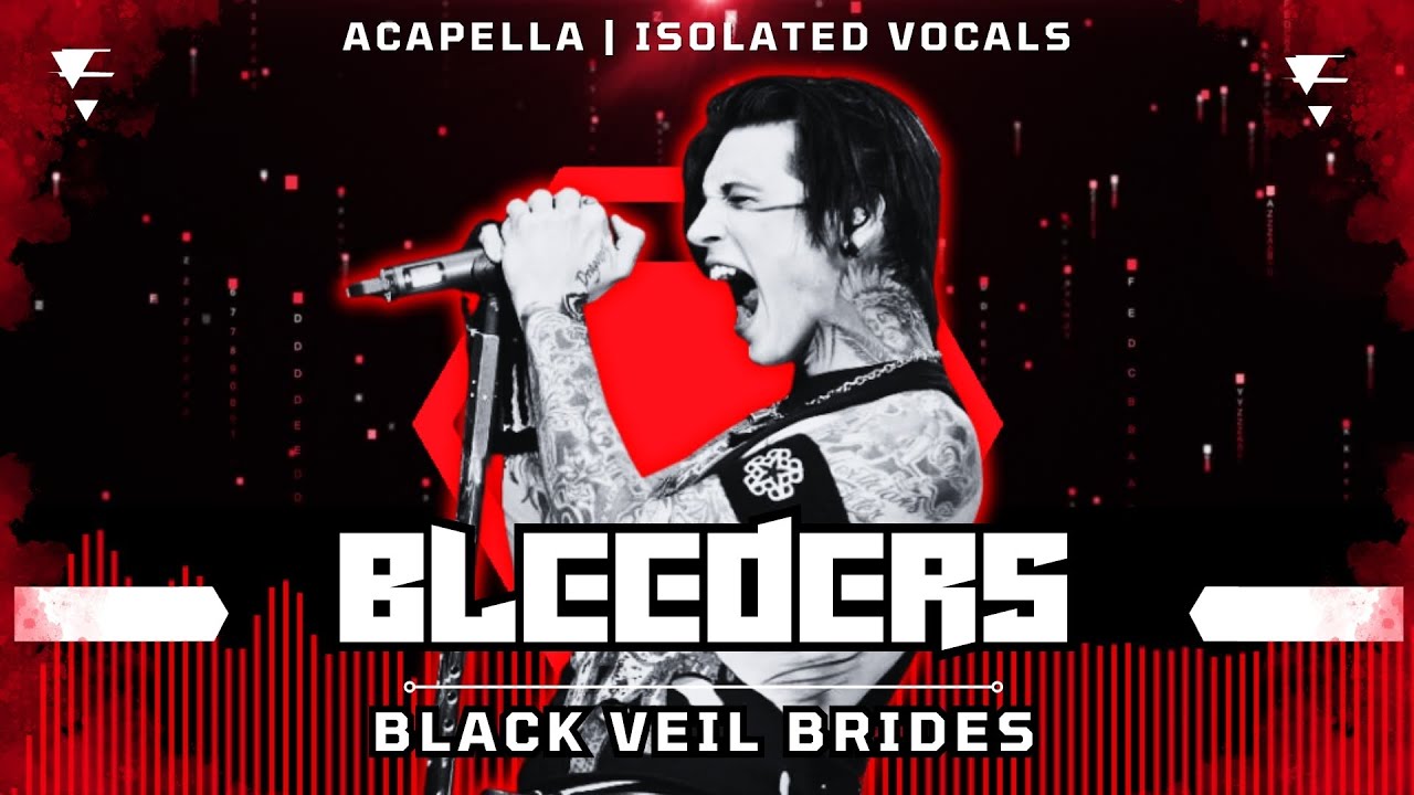 Black Veil Brides - Bleeders [ Acapella | Isolated Vocals | Silent Parts Removed ]