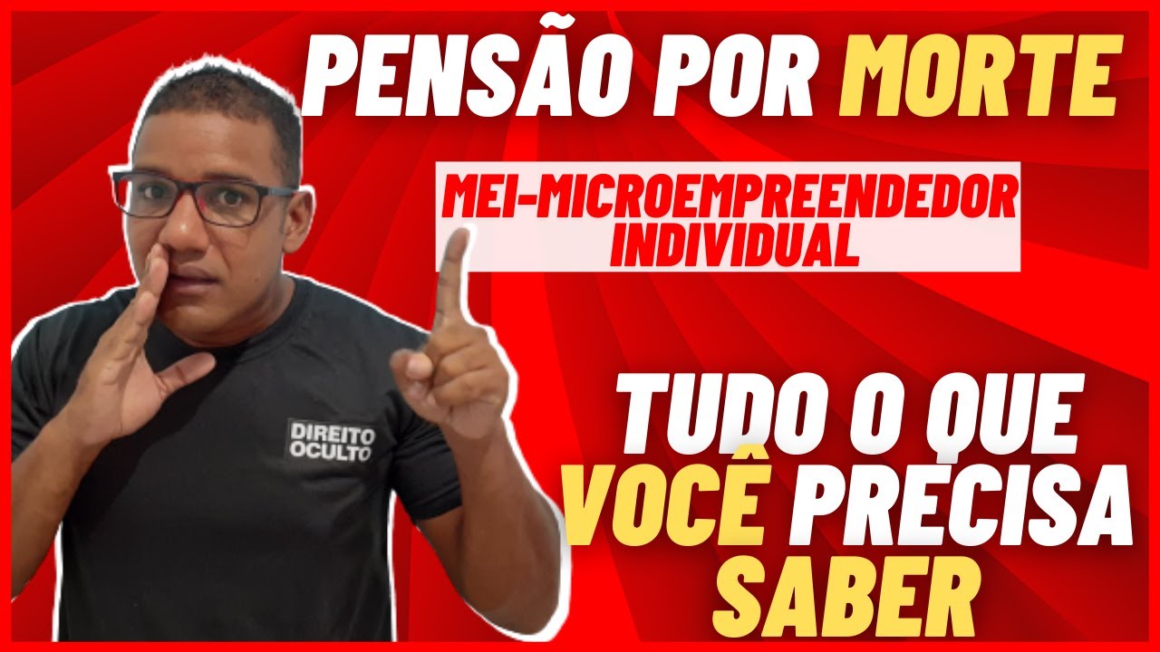 QUEM TEM DIREITO A PENSAO POR MORTE DO MEI?| QUEM PAGA MEI DEIXA PENSAO POR MORTE?