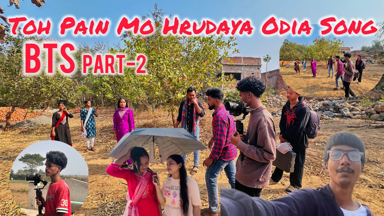 Toh Pain Mo Hrudaya Odia Song (BTS Part 2)