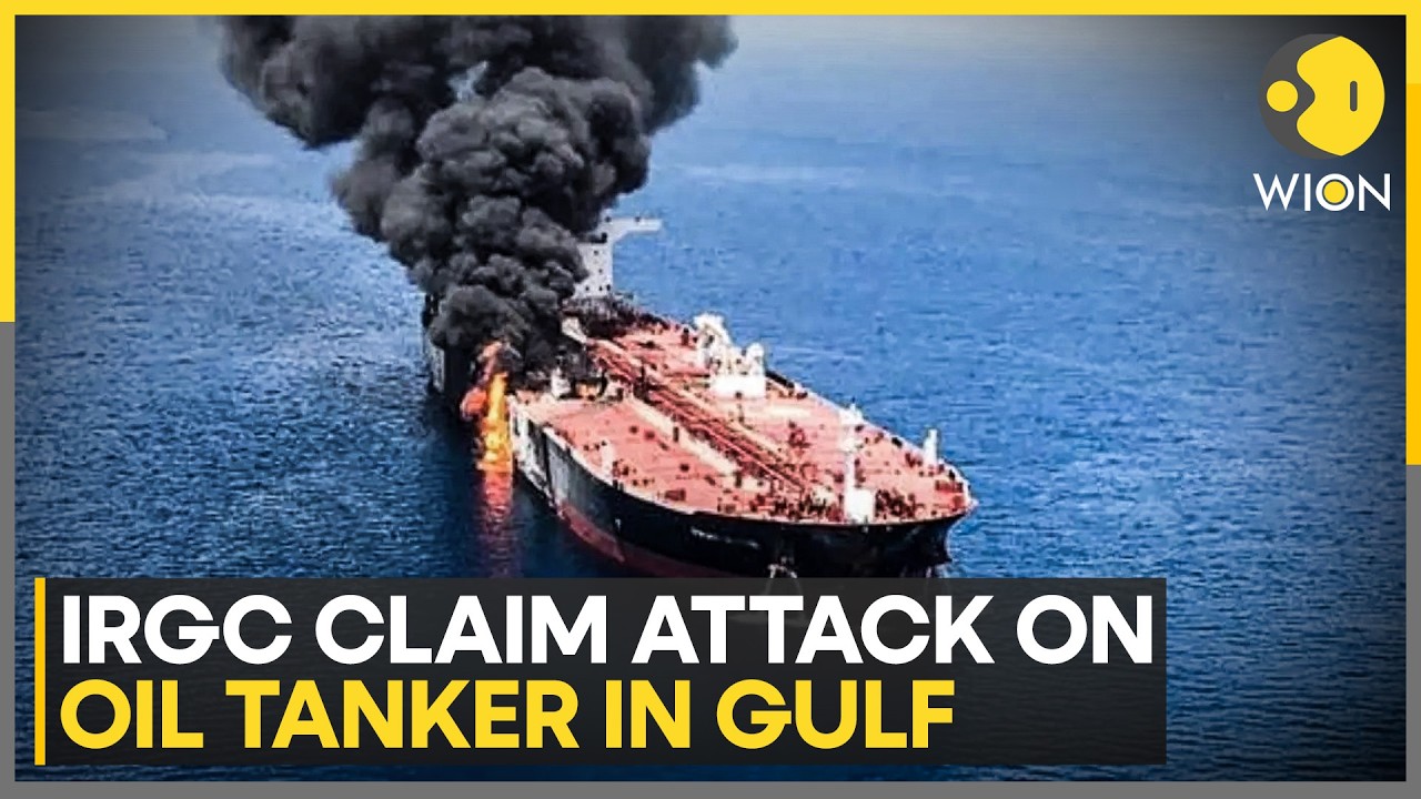 US-Iran War: IRGC Claims Attack on U.S. Oil Tanker in Gulf | WION BREAKING
