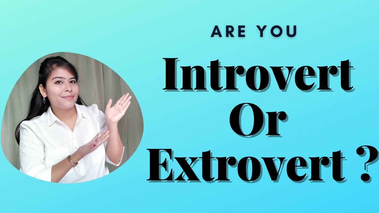 Are you Introvert Or Extrovert ?? (Nepali) || तपाईं बहिर्गमित हुनुहुन्छ वा अन्तर्मुखी ?