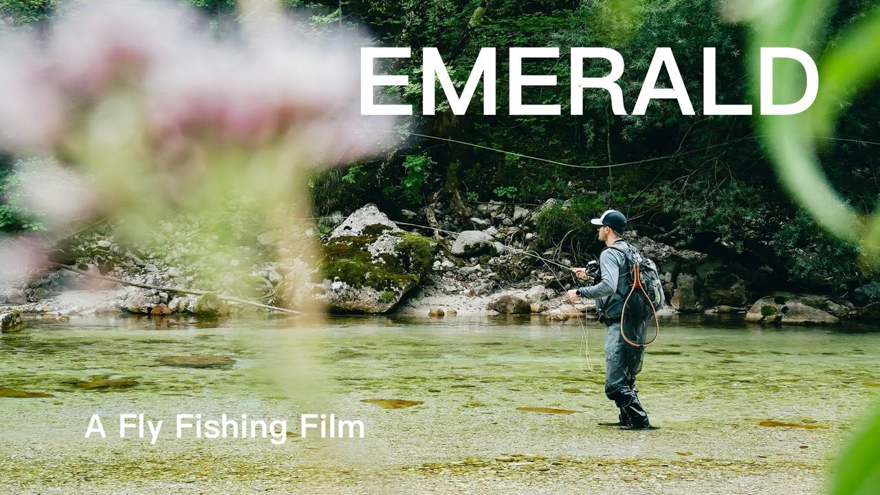 EMERALD - Film - A Fly Fishing Adventure in Slovenia