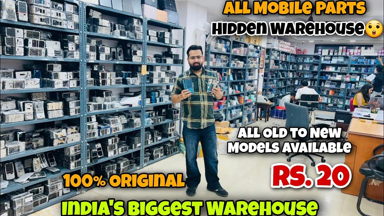 India's Biggest Mobile Parts Warehouse | Rs. 20 | All Mobile Old to New | Capital Darshan