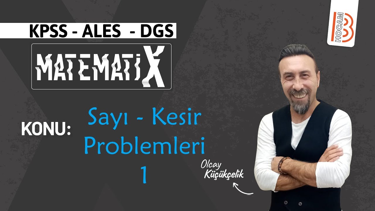 SAYI - KESİR PROBLEMLERİ 1